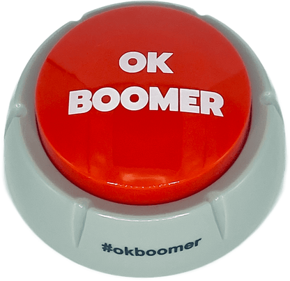 The OK Boomer Button